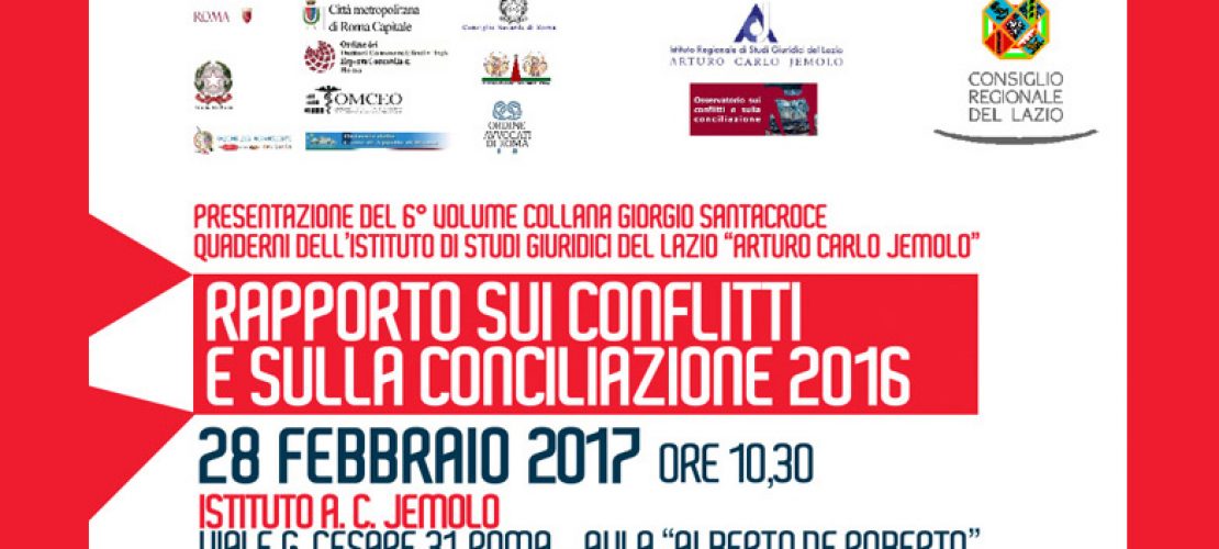 Presentazione del “Rapporto sui Conflitti e sulla Conciliazione 2016”