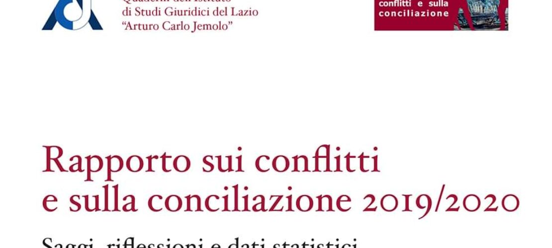 RAPPORTO SUI CONFLITTI E SULLA CONCILIAZIONE 2019-2020