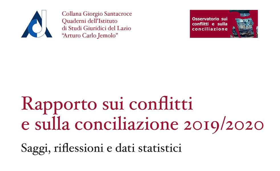 RAPPORTO SUI CONFLITTI E SULLA CONCILIAZIONE 2019-2020