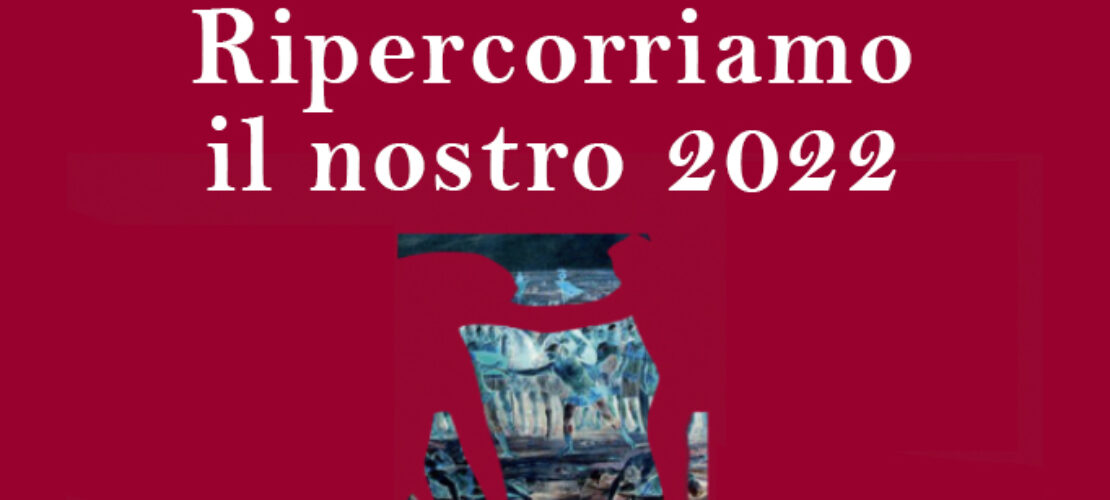 Ripercorriamo il 2022 dell’Osservatorio