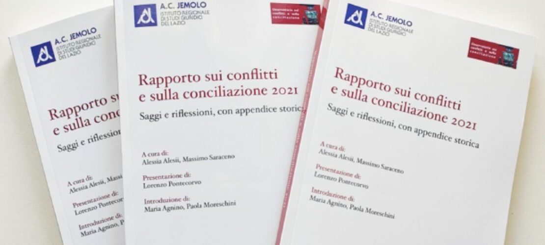 Rapporto sui Conflitti e sulla Conciliazione 2021. L’intervista ai curatori Saraceno e Alesii