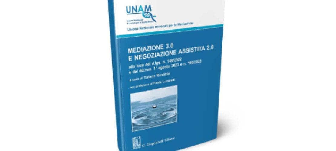 Mediazione 3.0 e Negoziazione Assistita 2.0