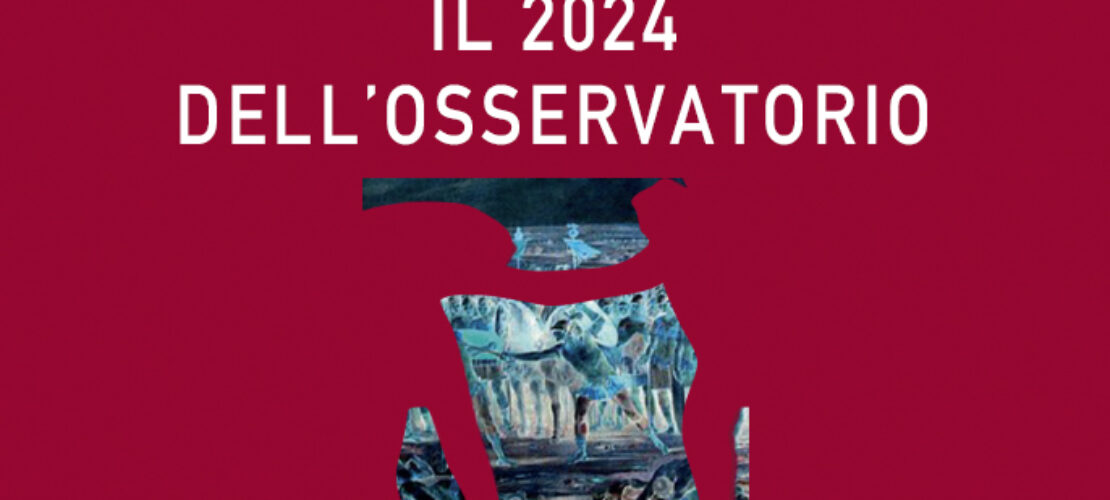 Il 2024 dell’Osservatorio sui Conflitti e sulla Conciliazione